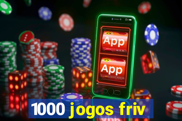 1000 jogos friv